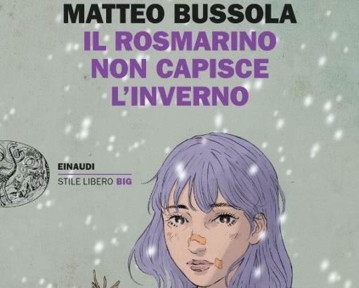 Matteo Bussola, Il rosmarino non capisce l’inverno