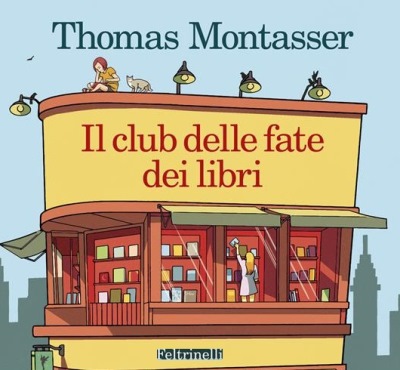 Thomas Montasser, Il club delle fate dei libri