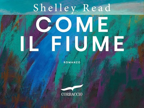Shelley Read, Come il fiume