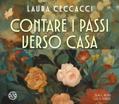 Laura Ceccacci, Contare i passi verso casa