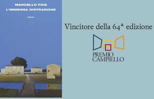 Premio Campiello 2026, vincitore L’immensa distrazione di Marcello Fois